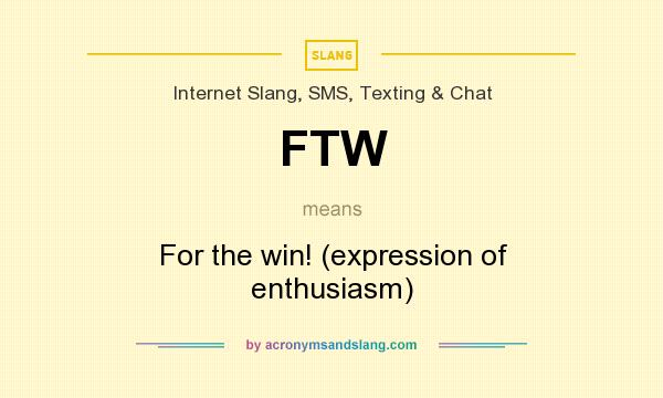 what does ftw mean