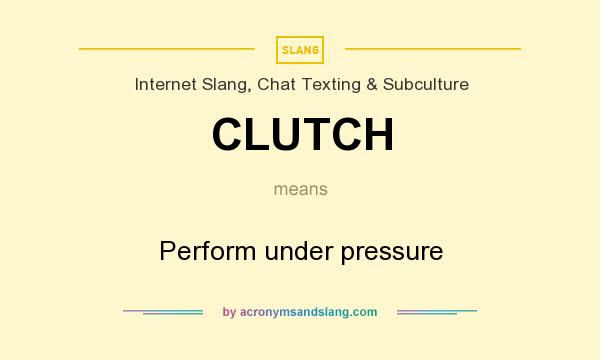 what does clutch mean