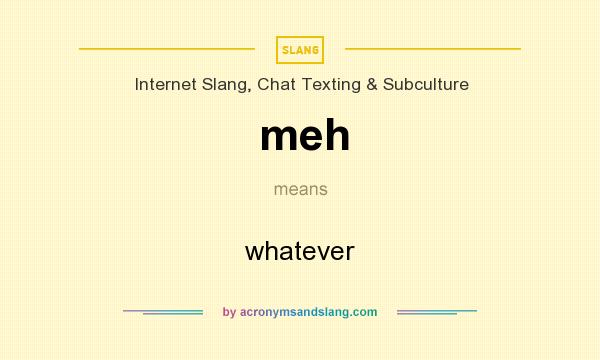 what does meh mean